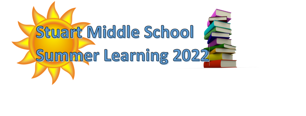Stuart Middle Summer Learning 2022