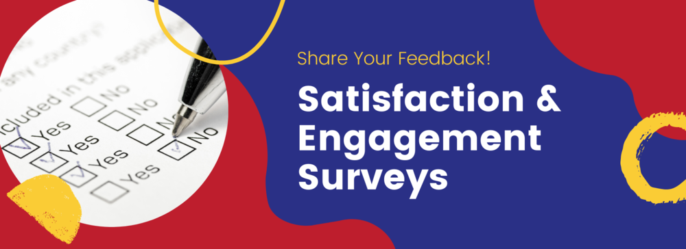 Satisfaction & Engagement Surveys