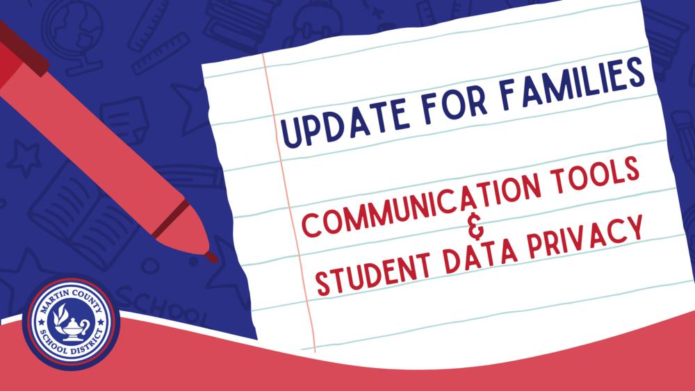 Update for Families:  Communication Tools & Student Data Privacy