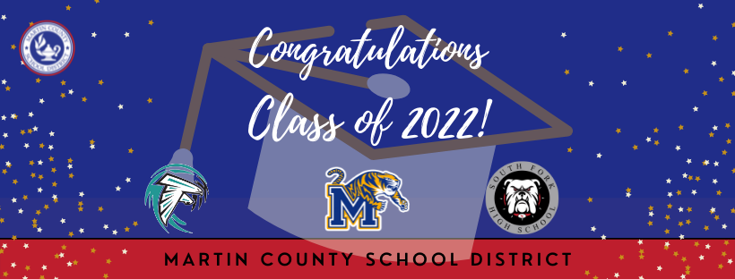 2022 Graduation Information | MARTIN COUNTY SCHOOL DISTRICT