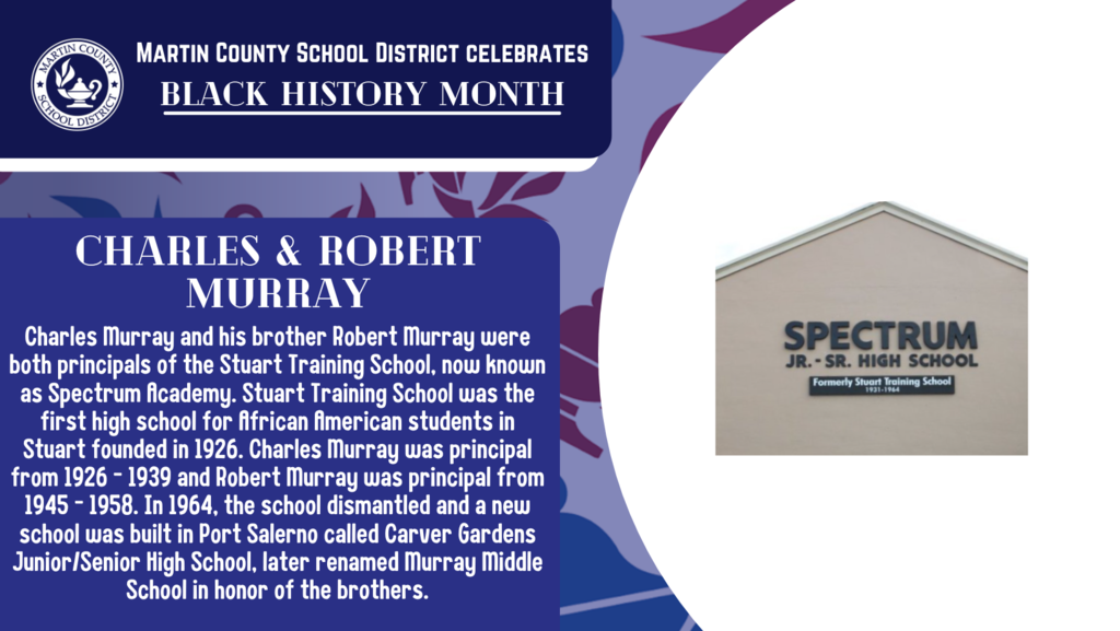 Charles and Robert Murray founded and led the first Black high school in Martin County