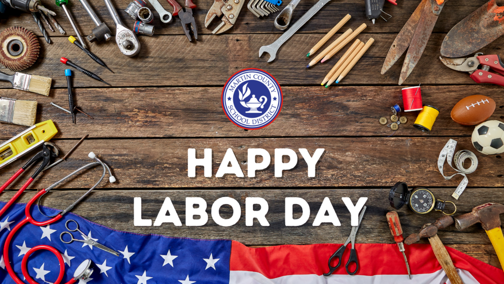 School and district offices closed on Sept. 4 in observance of Labor Day